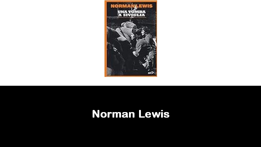 libri di Norman Lewis