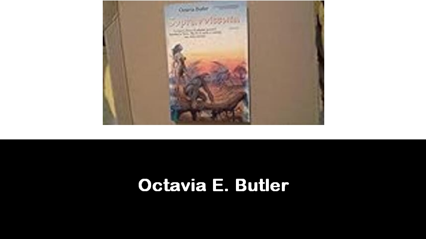 libri di Octavia E. Butler