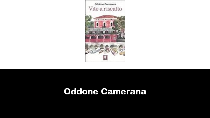 libri di Oddone Camerana