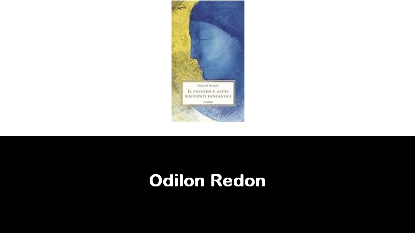 libri di Odilon Redon