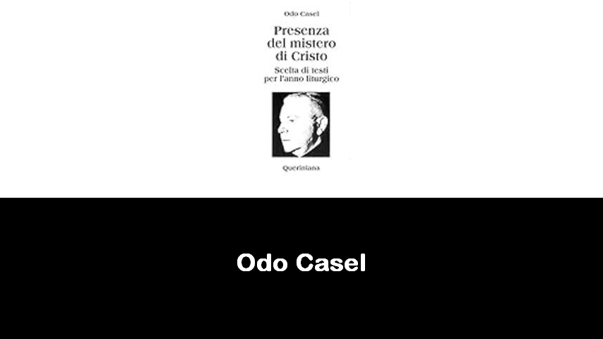 libri di Odo Casel