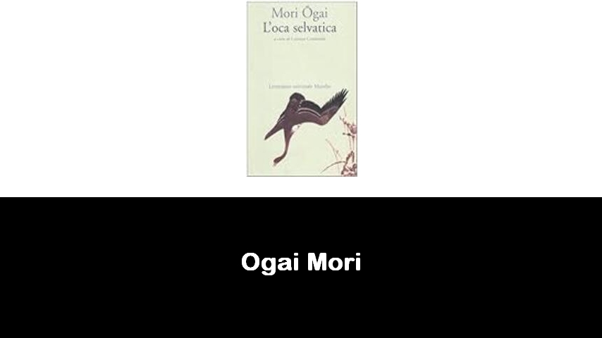 libri di Ogai Mori