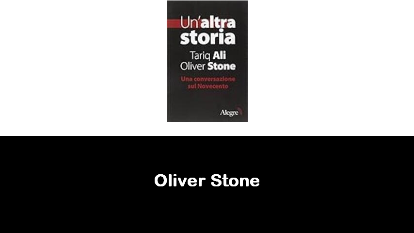 libri di Oliver Stone