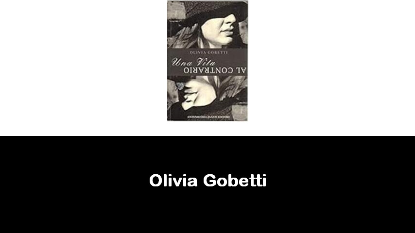 libri di Olivia Gobetti