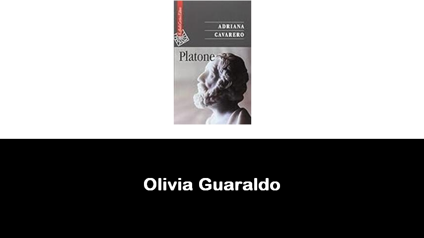 libri di Olivia Guaraldo