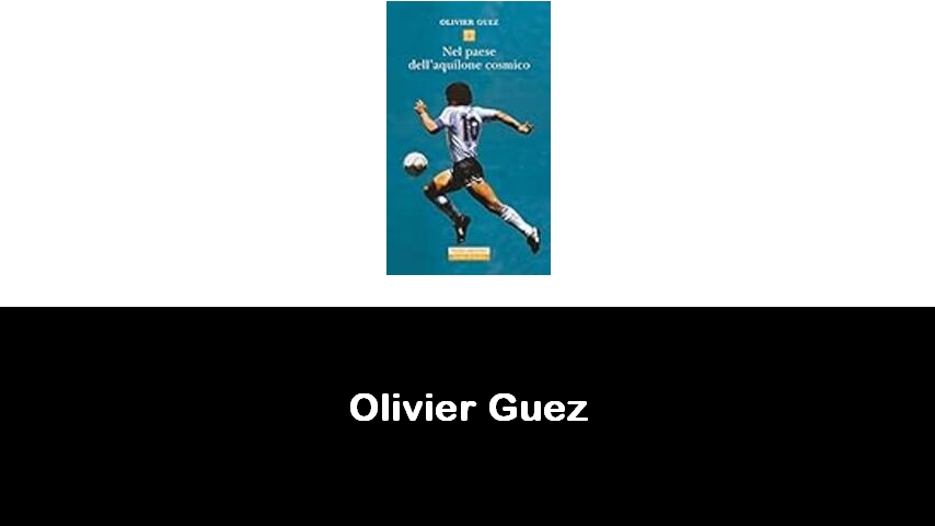 libri di Olivier Guez