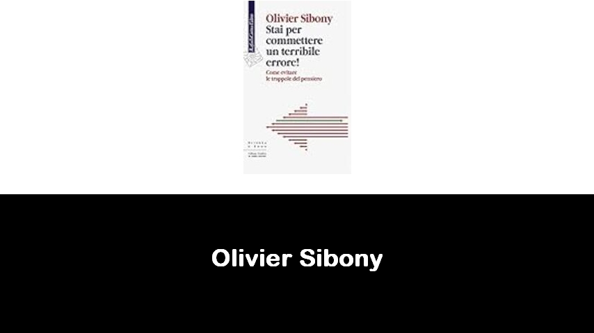 libri di Olivier Sibony