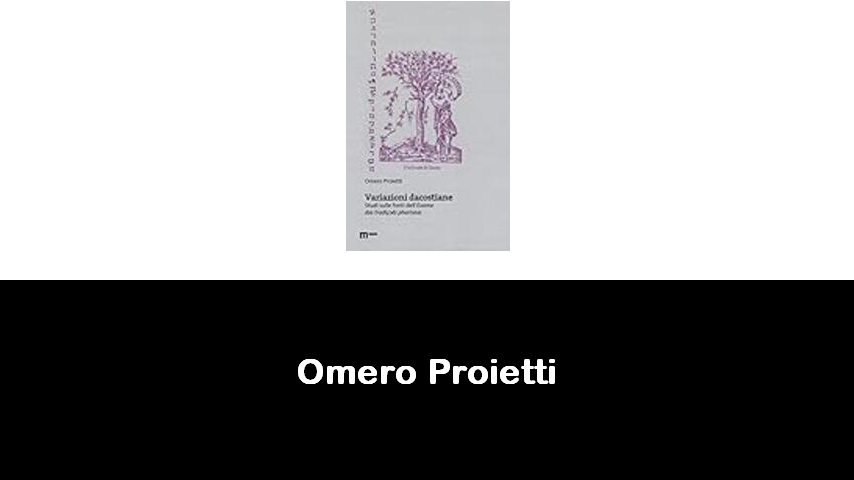 libri di Omero Proietti