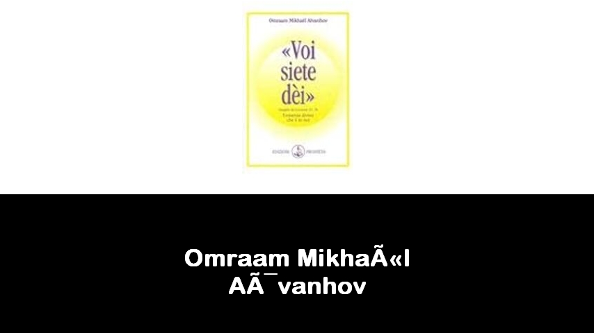 libri di Omraam Mikhaël Aïvanhov