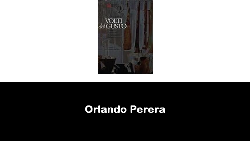 libri di Orlando Perera