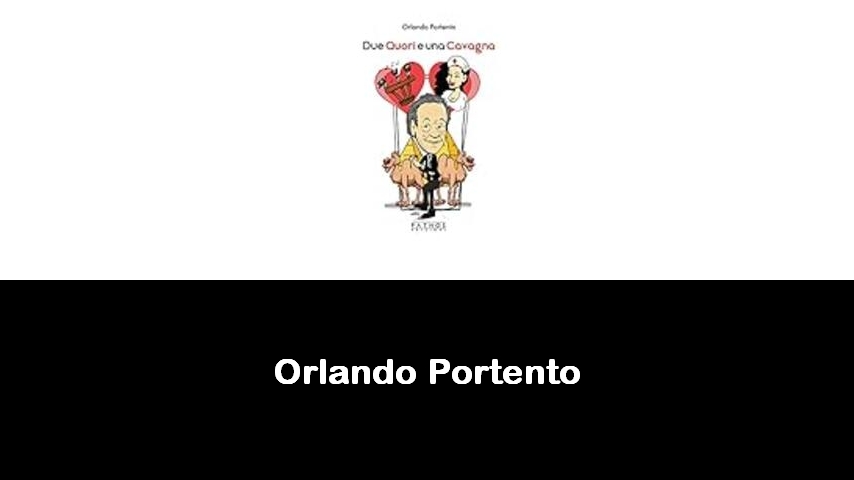 libri di Orlando Portento