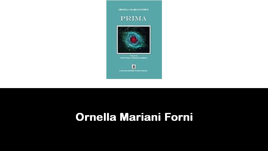 libri di Ornella Mariani Forni