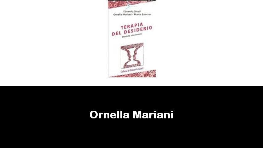 libri di Ornella Mariani