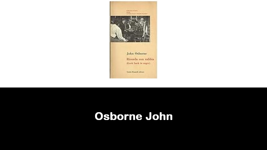 libri di Osborne John