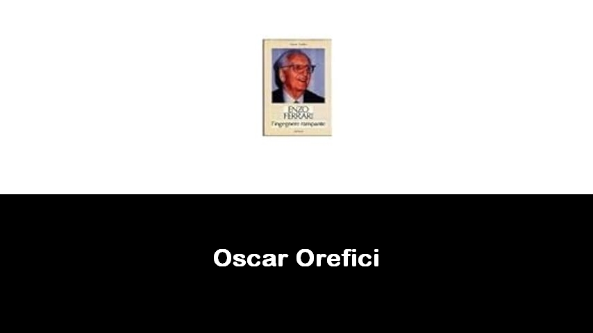 libri di Oscar Orefici