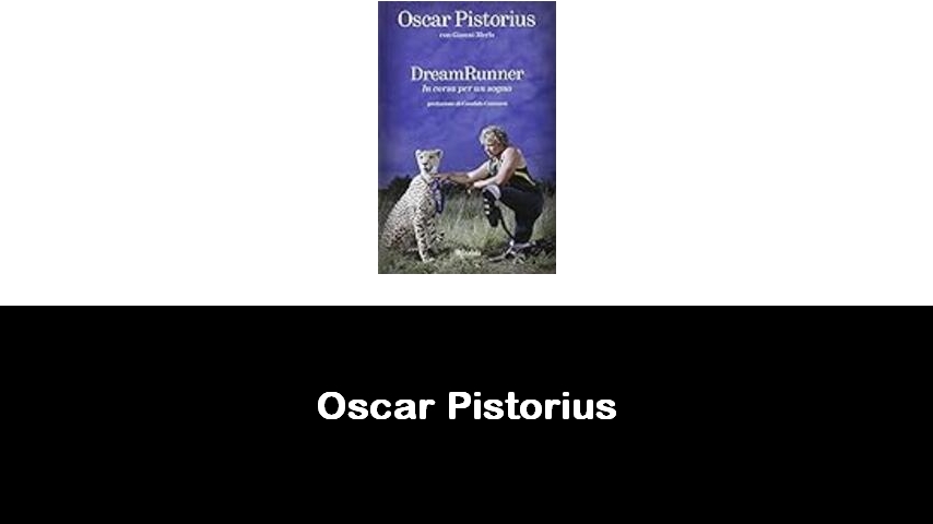 libri di Oscar Pistorius