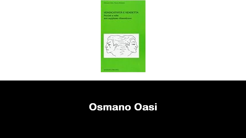 libri di Osmano Oasi