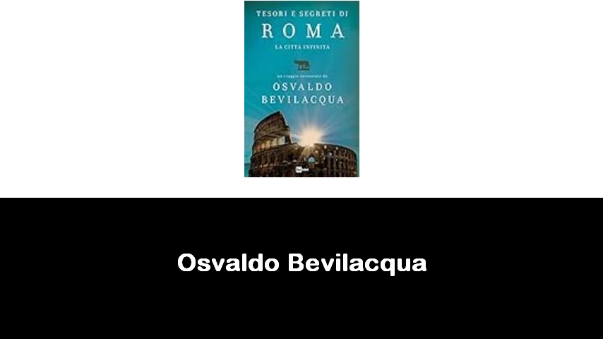 libri di Osvaldo Bevilacqua