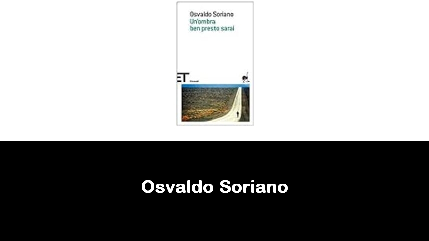 libri di Osvaldo Soriano