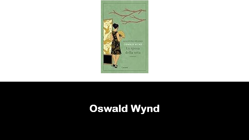 libri di Oswald Wynd