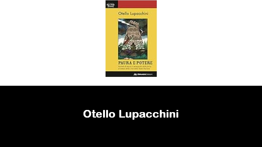 libri di Otello Lupacchini