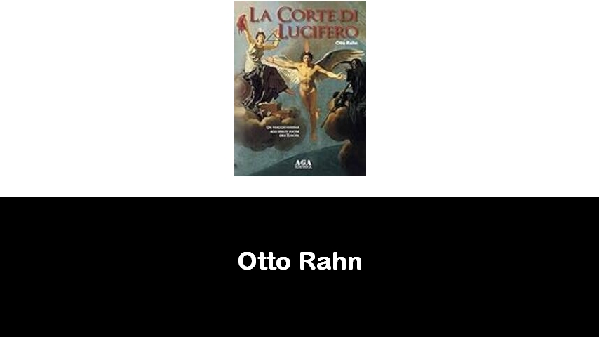 libri di Otto Rahn