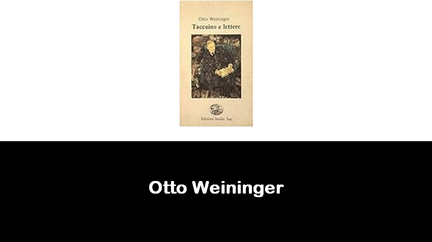 libri di Otto Weininger