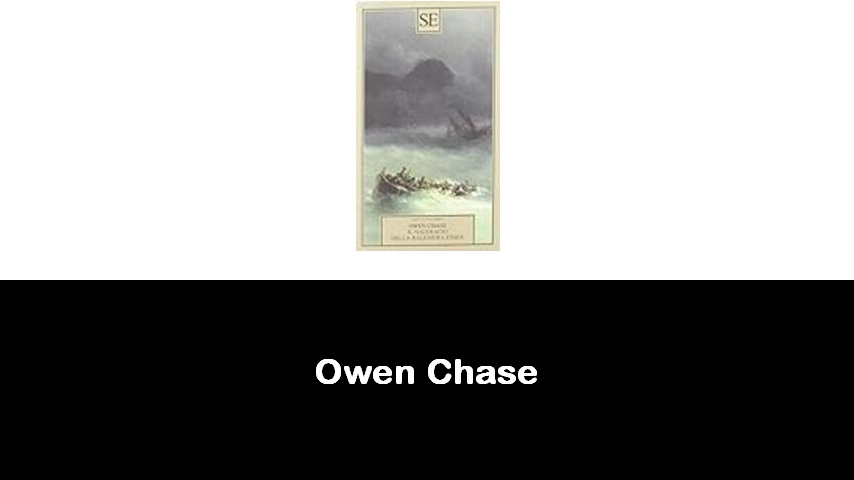 libri di Owen Chase