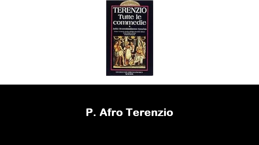 libri di P. Afro Terenzio