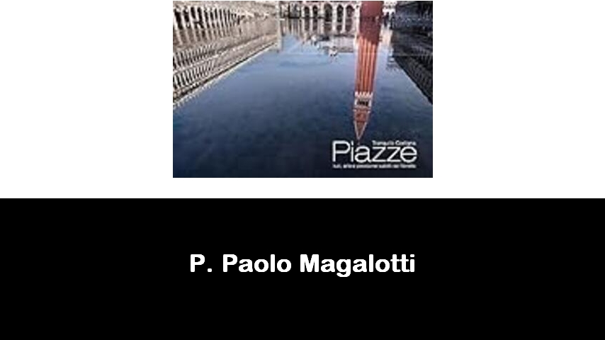 libri di P. Paolo Magalotti