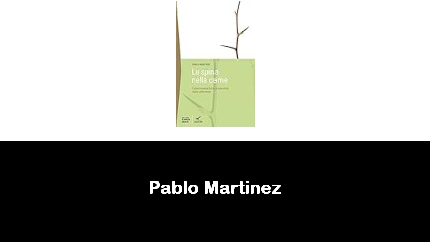 libri di Pablo Martinez