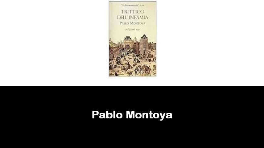 libri di Pablo Montoya