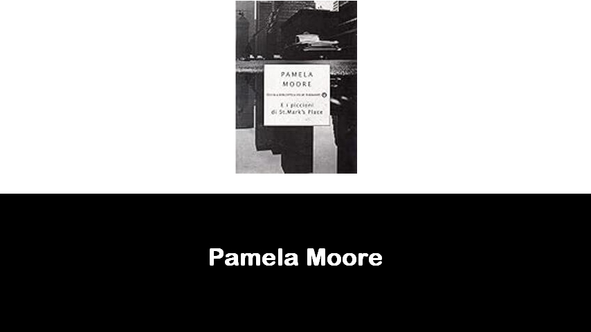 libri di Pamela Moore