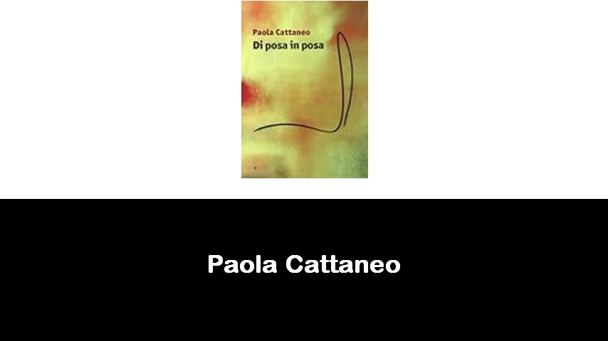 libri di Paola Cattaneo