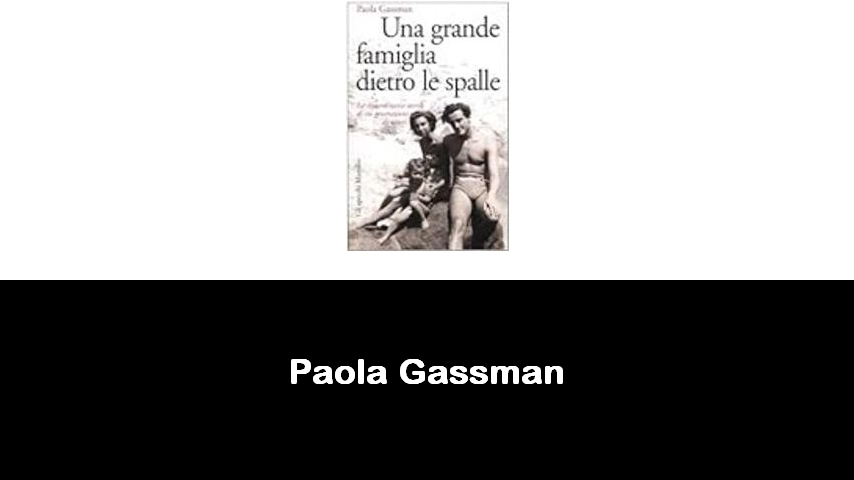 libri di Paola Gassman