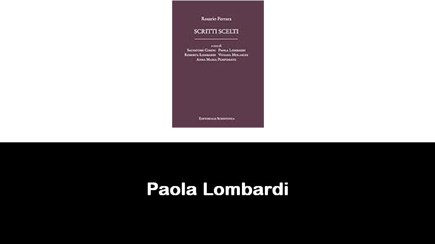 libri di Paola Lombardi