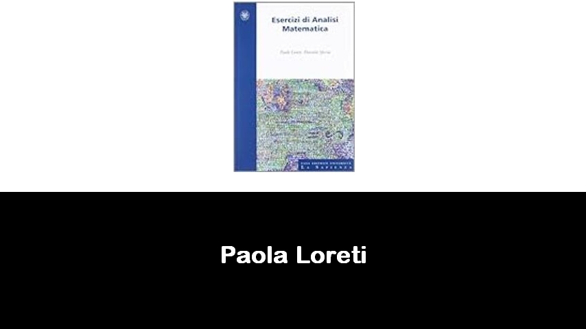 libri di Paola Loreti