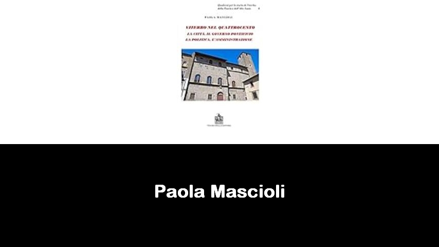 libri di Paola Mascioli