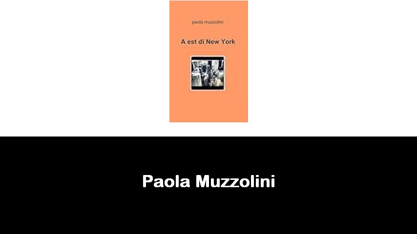 libri di Paola Muzzolini