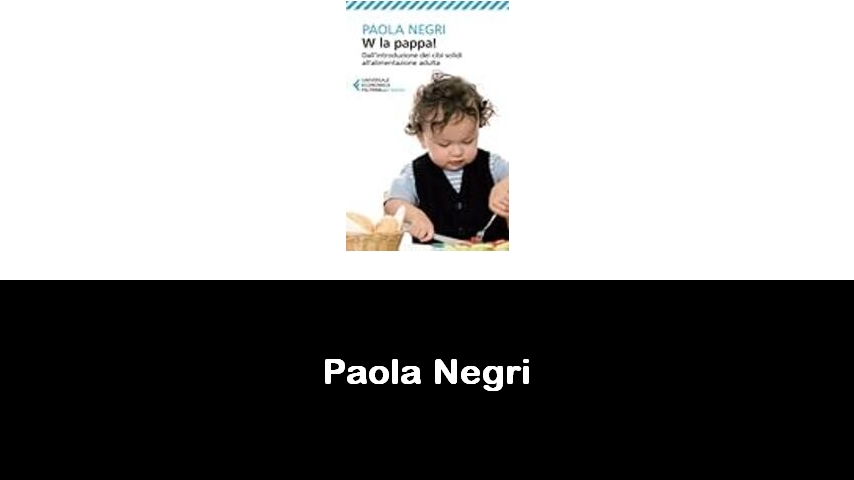 libri di Paola Negri