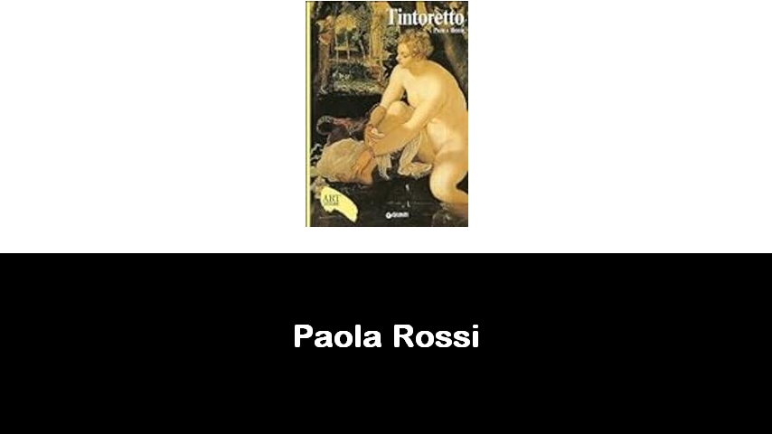 libri di Paola Rossi