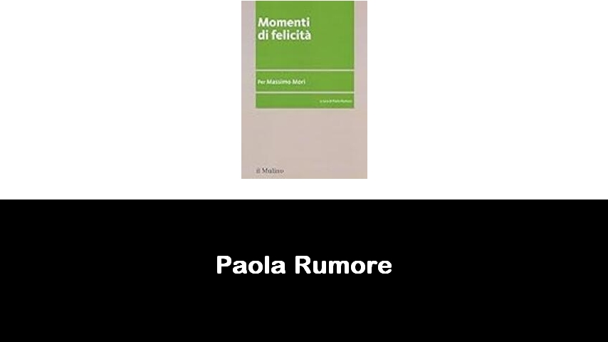 libri di Paola Rumore