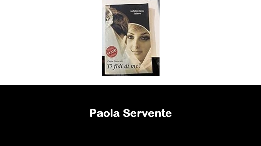 libri di Paola Servente