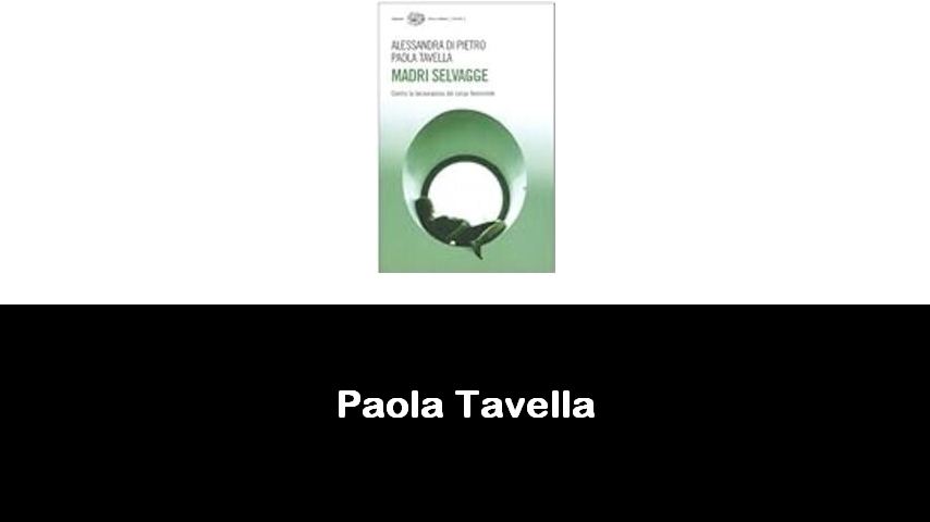 libri di Paola Tavella