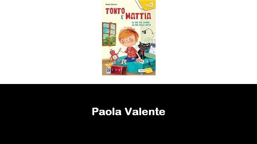 libri di Paola Valente