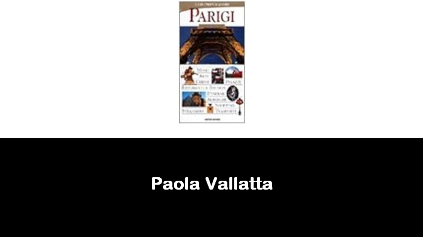 libri di Paola Vallatta