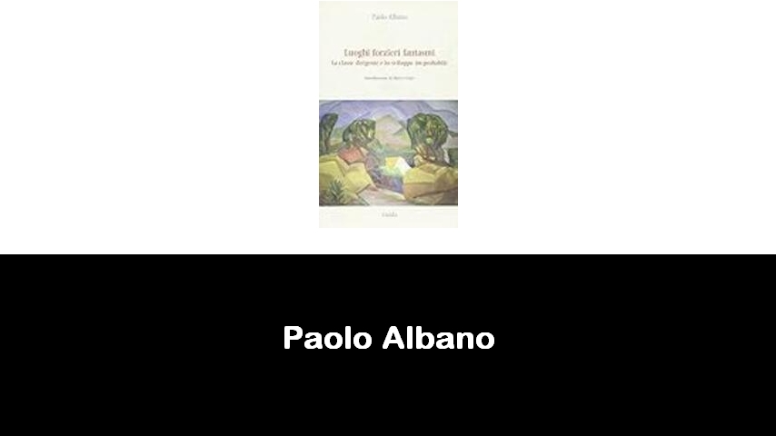 libri di Paolo Albano