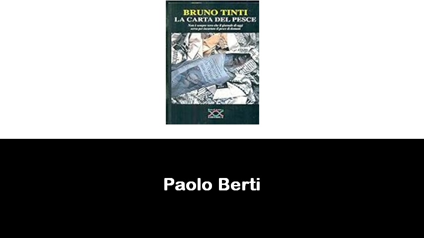 libri di Paolo Berti