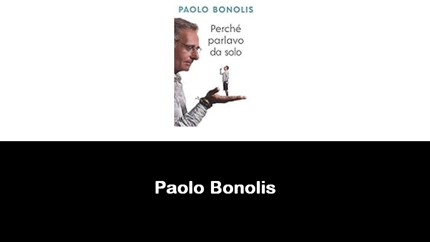 libri di Paolo Bonolis