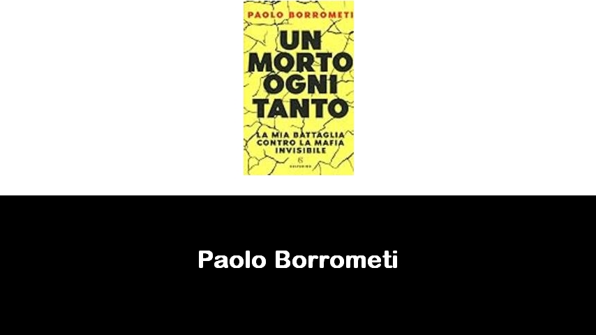 libri di Paolo Borrometi